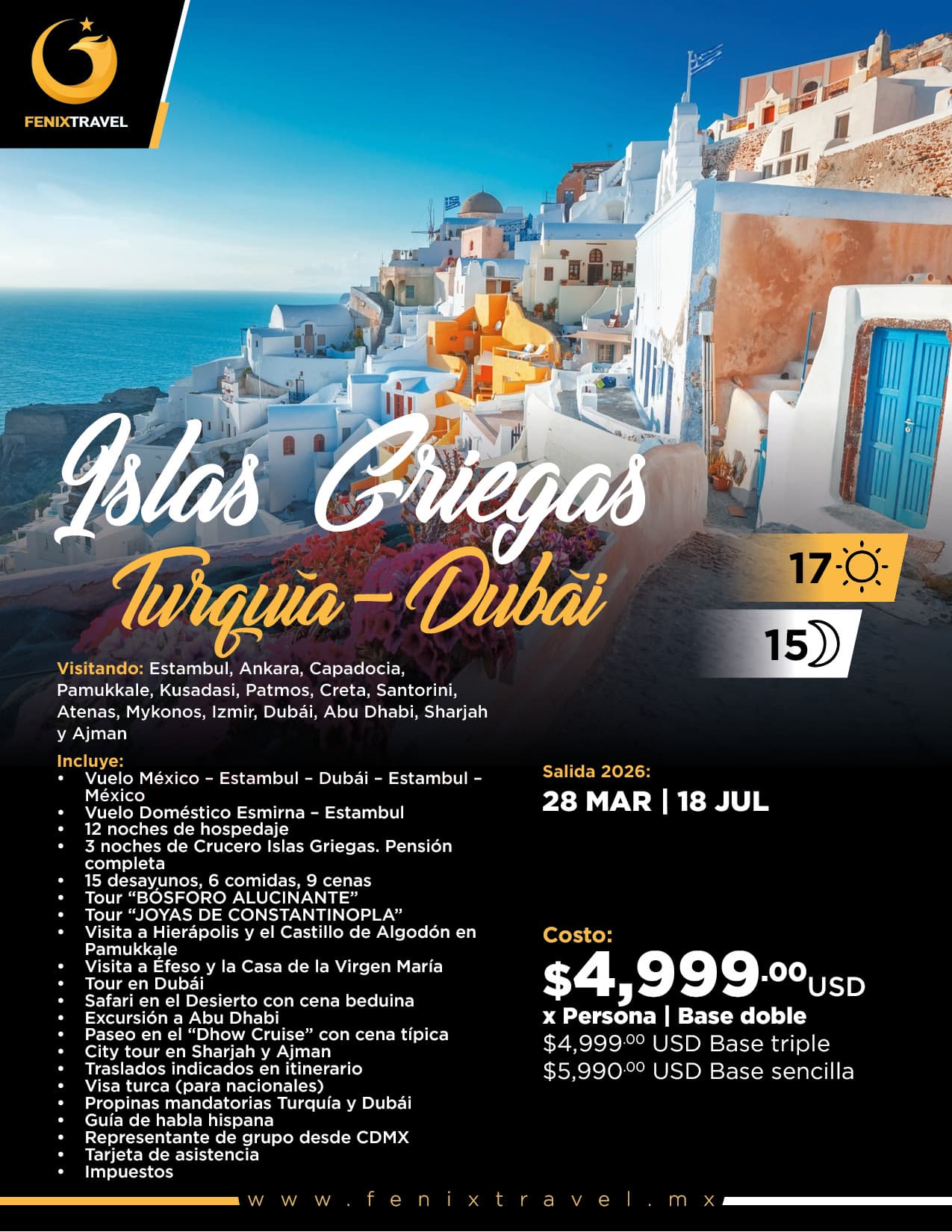 Islas Griegas, Turquía y Dubai